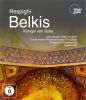 Respighi: Belkis, Königin von Saba (1 Blu-ray)