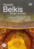 Respighi: Belkis, Königin von Saba (1 DVD)