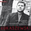 Lukaszewski: Symphony No.  2 / Gaudium et Spes / Sinfonietta