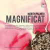 Martin Palmeri: Magnificat (prem. Rec.)