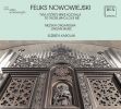 Feliks Nowowiejski. To those who love me. Orgel, Elzbieta Karolak