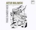 Artur Malawski. Piano Chamber Music. 2CD