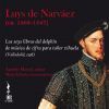 Narváez, Luys de: Los seys libros del delphin de música de cifra para taner vihuela (2 CD)