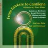 Beethoven / Rheinberger / Schumann m.fl.: From Fanfare to Cantilena - 19th Century Horn Music
