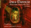 Marenzio Luca: Missa super iniquos odio habui & motets