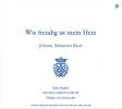 Bach, J.S.: Wie freudig ist mein Herz