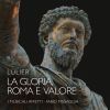 Lulier, Giovanni Lorenzo: La Gloria, Roma e Valore (Cantata)