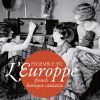 L´Europpe. Franske Barokkantater. Ensemble 392
