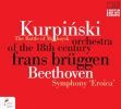 Kurpinsky / Beethoven: The Battle of Mozhaysk / Sinfonia No.  3 (Eroica)