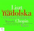 Chopin / Liszt: 6 Polish Pieces / Waltzes / Mazurkas m.m.