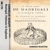 Schuyt Cornelis: Madrigali m.m.