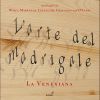 Luzzaschi; Wert; Marenzio; Gesualdo; d'India: LArte del Madrigale (9 CD)
