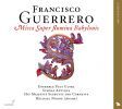 Guerrero Francisco: Missa super Flumina babylonis / Motetter