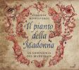 Monteverdi: Il Pianto della Madonna