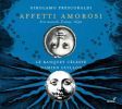 Frescobaldi. Affette Amororosi. Damien Guillon.