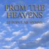 Diverse: FROM THE HEAVENS- 21 Favourite hymns from Wells, Worcester