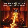 Diverse: FROM DARKNESS TO LIGHT- the Salisbury Advent Service