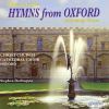 Diverse: Hymns from Oxford: 21 favourites
