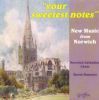 Lauridsen: YOUR SWEETEST NOTES (incl O Magnum Mysterium)