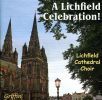 Diverse: Lichfield Celebration (a »best of« selection: Psalms, hymns, anthems, mass)