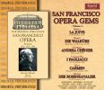 Halevy, Wagner & Giordano M.M.: San Francisco Opera (3 CD)