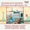 Diverse: 100 Greatest American Lights Orchestras - Vol.3