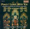 Diverse: Peace I leave with you - A sequence of music for the holy eucharist