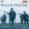 Diverse: Peace in our time - Music of peace and war
