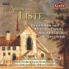Liste, Anton: Piano Sonata, Op. 8 / Piano Duet Sonata / Masonic Cantata & Three songs