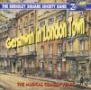 Gershwin in London Town - The Musical Comedy Years