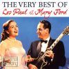 Very Best Of Les Paul & Mary Ford,The