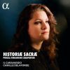 Historiae Sacrae. Gejstlig musik fra barokken. Camille Delaforge