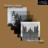 Echoes of Leipzig in Nidaros Cathedral. CD