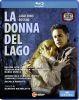 Rossini. La Donna Del Lago. Jicia. Florez, Spyres (BluRay)