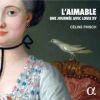 L´Aimable. Une Journée Avec Louis XV. Céline Frisch, cembalo