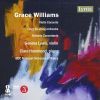 Grace Williams. Violinkoncert. Sinfonia concertante. Elegy for strings