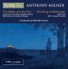 Milner, Anthony: The Water and the Fire / The Song of Akhenaten