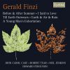 Finzi, Gerald: Before & After Summer / I Said to Love / Earth and Air and Rain