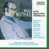 Mathias, William: Ave Rex - A Carol Sequence / Elegy for a Prince / This Worlde's Joie