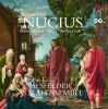 Johannes Nucius: Sacred Motets/»Missa Vestiva i Colli«