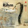 Rihm, Wolgang: Lieder