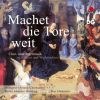Diverse: Machet die Tore weit / Chor- und Orgelmusik zu Advent und Weihnachten (1 SACD)
