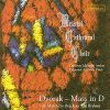 Dvorak / Brucker: Mass / Motetter