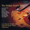 Berkeley / Lutyens / Macconchy / O.A.: British Double Bass