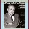 Mahler / Bruckner: Historic Mahler and Bruckner from a conducting student of Mahler (2 CD)