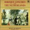 Schickhardt / Solnitz / Groneman / Fesch / Hurlebusch: Baroque Concerti from The Netherlands