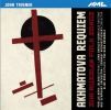 Tavener, John: Akhmatova Requiem / Six Russian Folk Songs