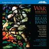 Britten / Holloway / Pankhurst / McCabe / McGhee: War Memorials (Music for Brass Band)
