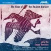 Howard Skempton: The Rime of the Ancient Mariner / Only the Sound remains