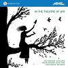 In the Theatre of Air.  Musik af Amy Beach, Thea Musgrave m. fl